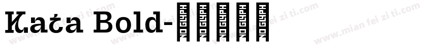 Kata Bold字体转换